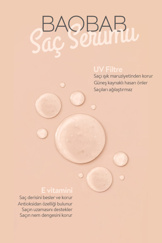 Saç Serumu Baobab 100 ml - E Vitamini, UV Koruma, Besleyici, Vegan, Nemlendirici, Parlaklık